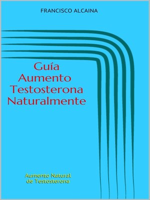 cover image of Guía Aumento Testosterona Naturalmente